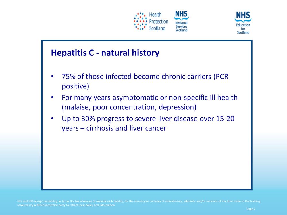 So what are the consequences of being infected with Hepatitis C? Acute HCV infection is asymptomatic in 50-90% of cases.