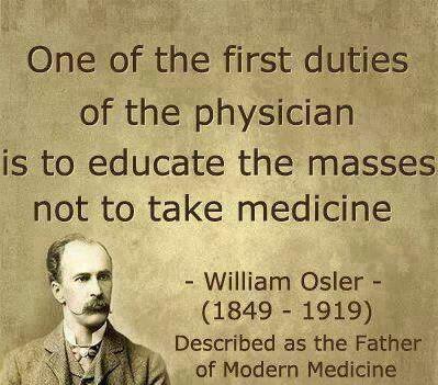 Therapy Sir William Osler, 1st Baronet (born July 12, 1849 December 29, 1919) was a