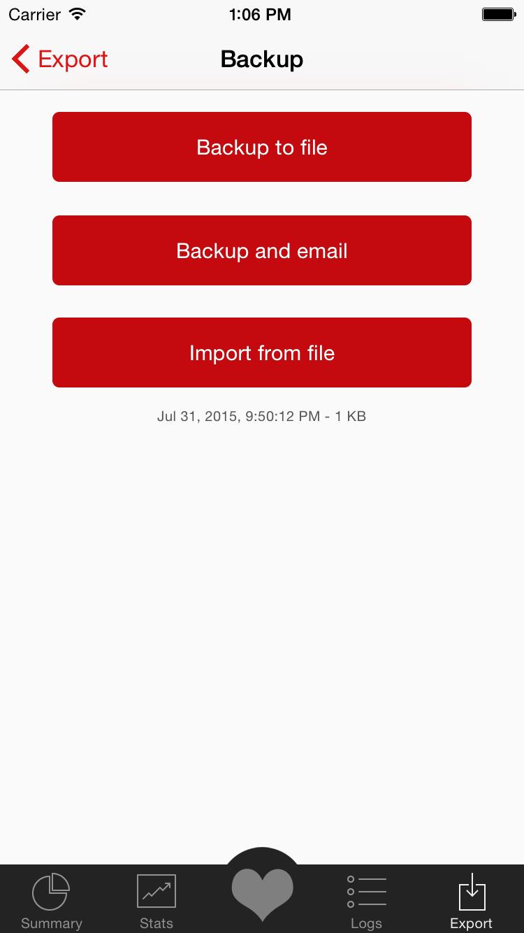 Backup Backup local in you app, available via itunes Send backup via e-mail Import local backup data. The backup data* can be transferred via itunes to you device.