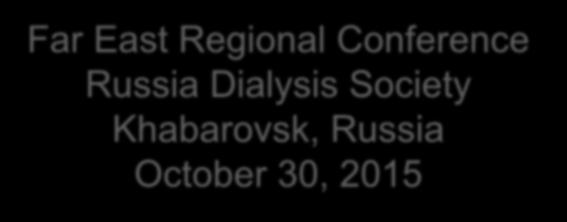 Far East Regional Conference Russia