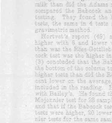 Farrington (33) showed that the Babcock test for milk tended to give lower readings than did the