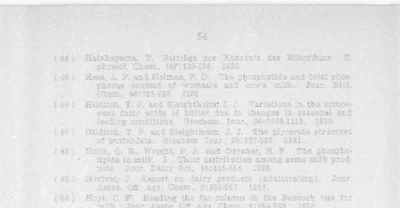 54 ( 44) Hatakeyama, T. Beitrage zur Kenntnis des Eilecithins. Z. physiol. Chern., 187: 120-126. 1930. ( 45 ) Hess, A.