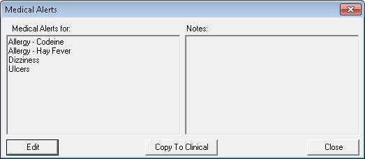 You can also copy medical alert notes to clinical notes, include medical alert notes in the Patient