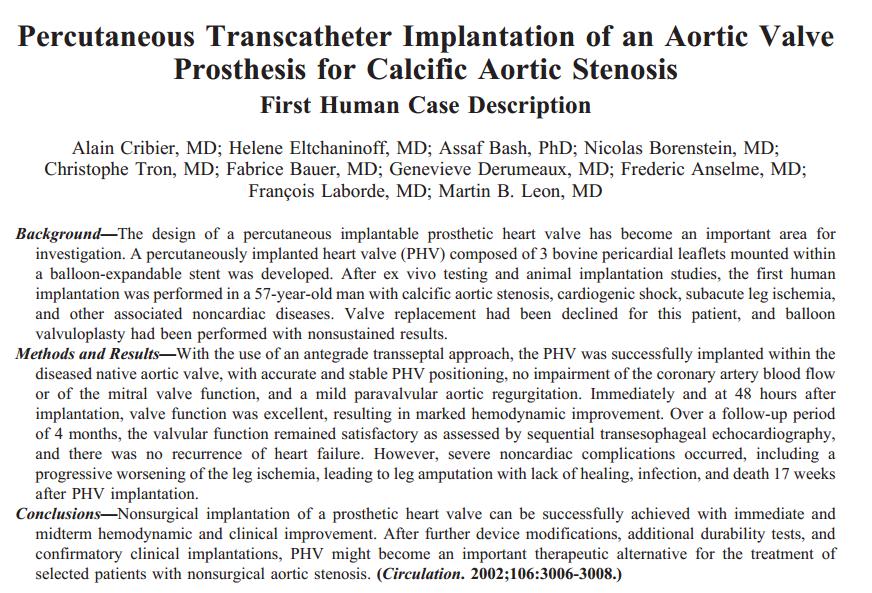 History of TAVR First Human Implantation in 2002 7 Alain Cribier (b.
