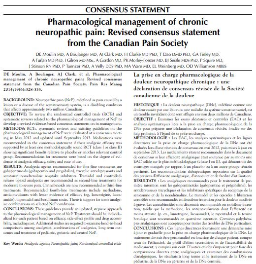 Neuropathic Pain Guidelines Cover the pharmacological management of neuropathic pain Updated in 2014 Provide first-, second-, third-, and fourth-line recommendations Treatment is similar for