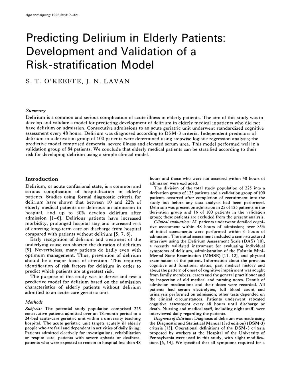 Age and Ageing 1996.25:31-3 Predicting Delirium in Elderly Patients: Development and Validation of a Risk-stratification Model S. T. O'KEEFFE, J. N.