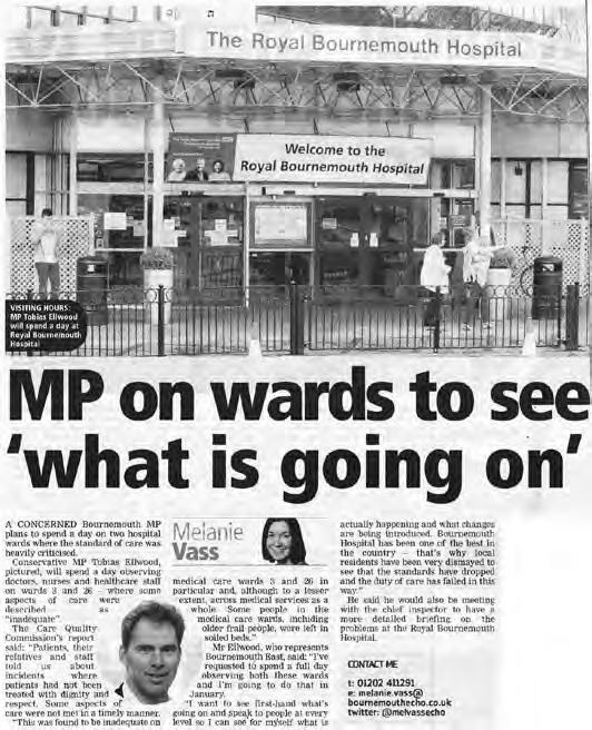 s 20 December 2013 MP on wards to see what is going on A concerned Bournemouth MP plans to spend a day on two hospital wards where the standard of care was heavily