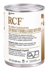 RCF No Added Carbohydrate Soy Infant Formula Base With Iron For use in the dietary management of patients unable to tolerate the type or amount of carbohydrate in milk or conventional infant