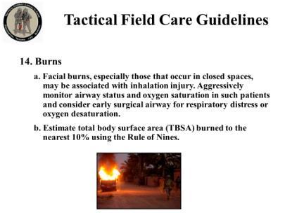 LEARNING OBJECTIVES Terminal Learning Objective Perform assessment and initial treatment of fractures in Tactical Field Care.