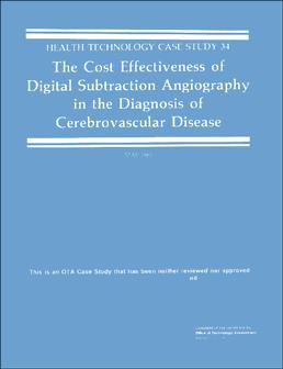 The Cost Effectiveness of Digital Subtraction Angiography in the