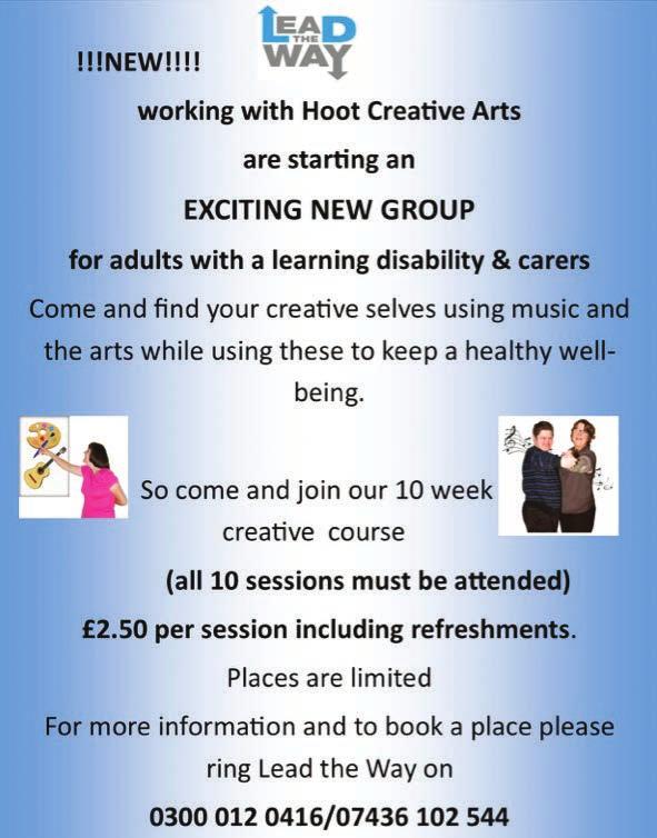 Creative Arts Group Lead the Way Planning Meeting The sessions will start on 1st October and will run for 10 weeks. Please see the poster on the right for more information.