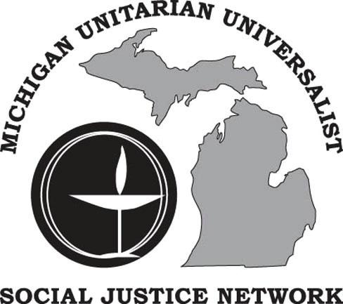 MUUSJN UPDATES (Michigan UU Social Justice Network) MUUSJN needs your memberships for 2018 Petition Drive for Earned Paid Sick Leave P.S.~ I have served on the Board of MUUSJN for 5 years and should be replaced in another year.