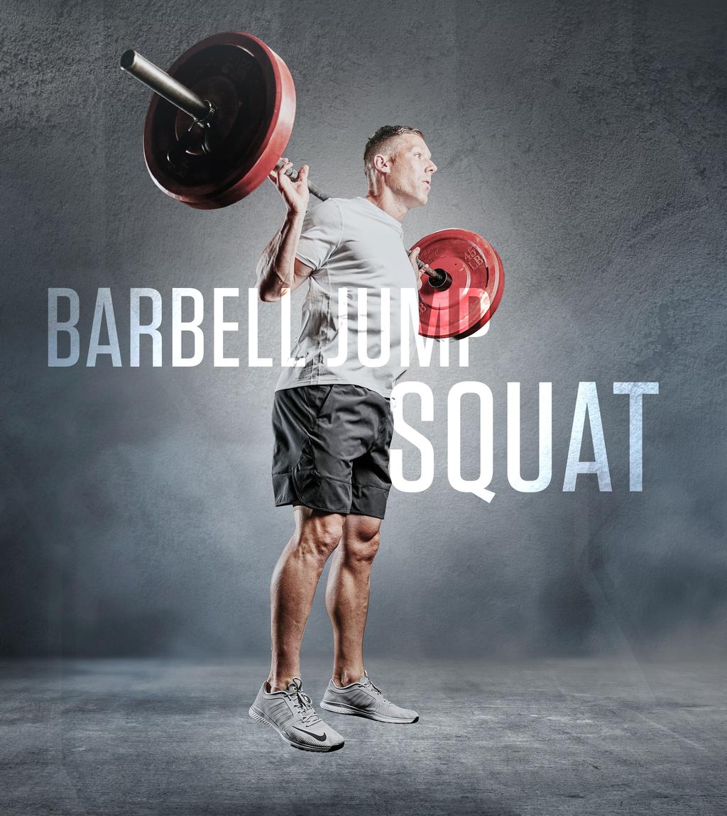 COMPOUND SET 1 - EXERCISE 1 Tip: Flex your knees while in the air to reduce landing impact. Set yourself up underneath a barbell in a squat position.