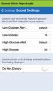 Setting Sounds The SOUND SETTINGS screen displays the alert sound settings for Low Glucose and High Glucose.