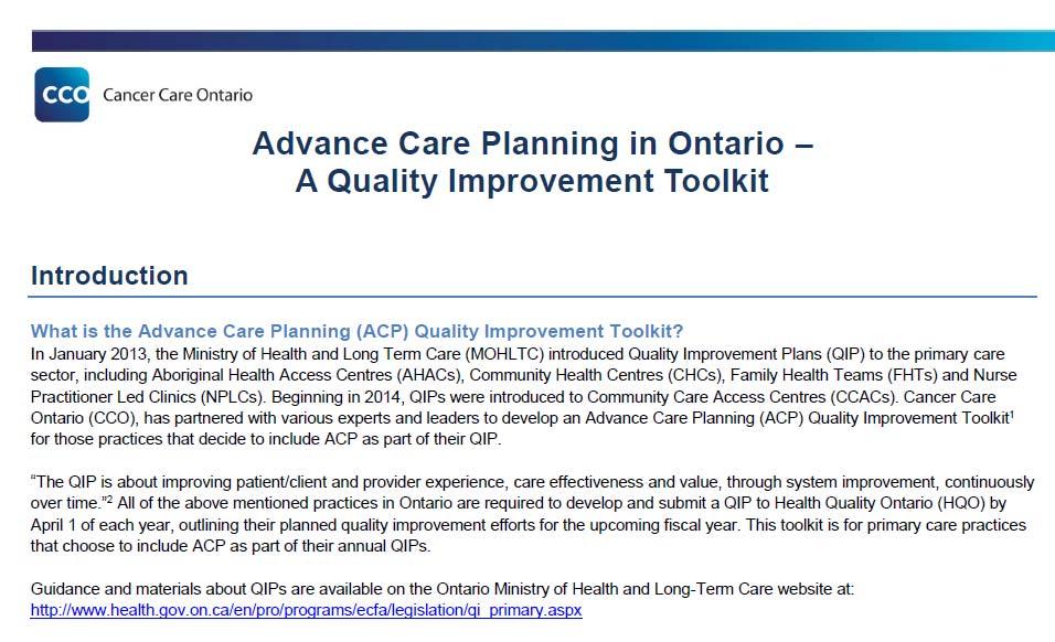 Province specific toolkits For example: Cancer Care Ontario ACP Quality
