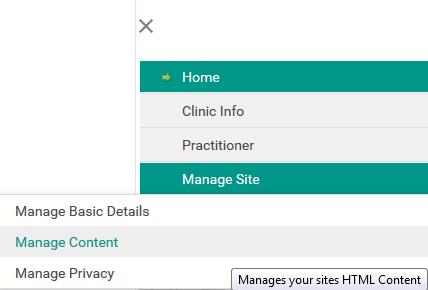Select Manage Site Manage Cntent: This displays the areas f the patient prtal that yu may custmise fr yur clinic.