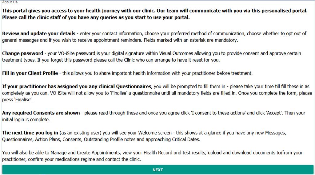 Use the user menu t Lg Out The next time a New Client lgs int their patient prtal they will be able t read thrugh these instructins, fr example: Privacy Statement Yur Privacy Statement can als be