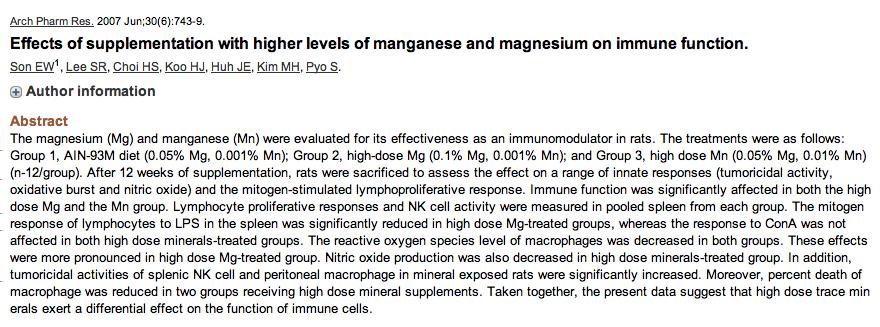 In this study, magnesium and manganese had anti-inflammatory effects while enhancing other aspects of the immune response: There are almost 100 formal studies on the effects of magnesium status