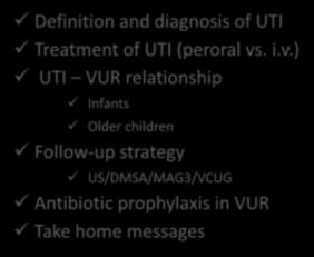 Outline Definition and diagnosis of UTI Treatment of UTI (peroral vs