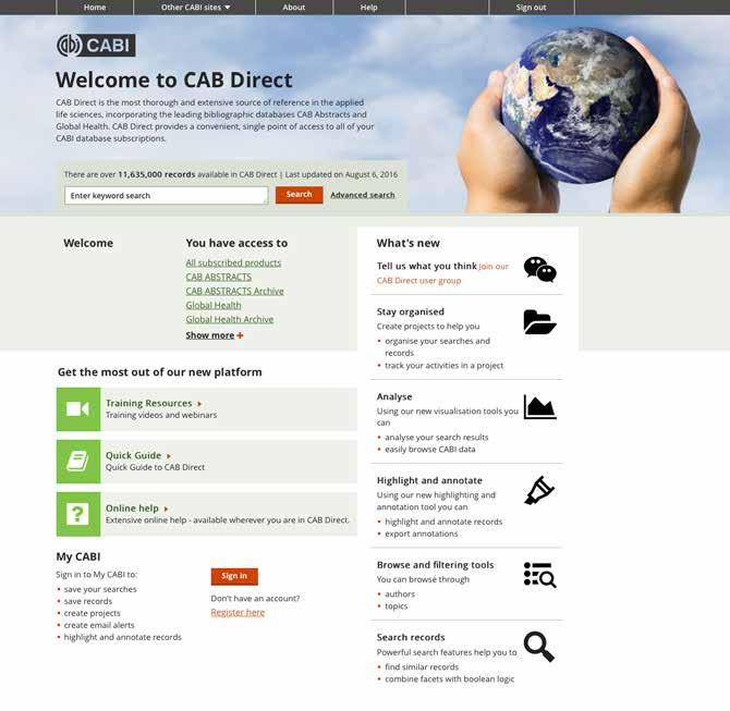 available on your chosen platform Global Health on CAB Direct combines sophisticated search and refining capabilities with useful features like My Projects, highlighting and annotating, in a clear