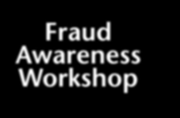 Tackling NHS Fraud DVD-led workshop 5 Question and Answer session I found the workshop very thought provoking,