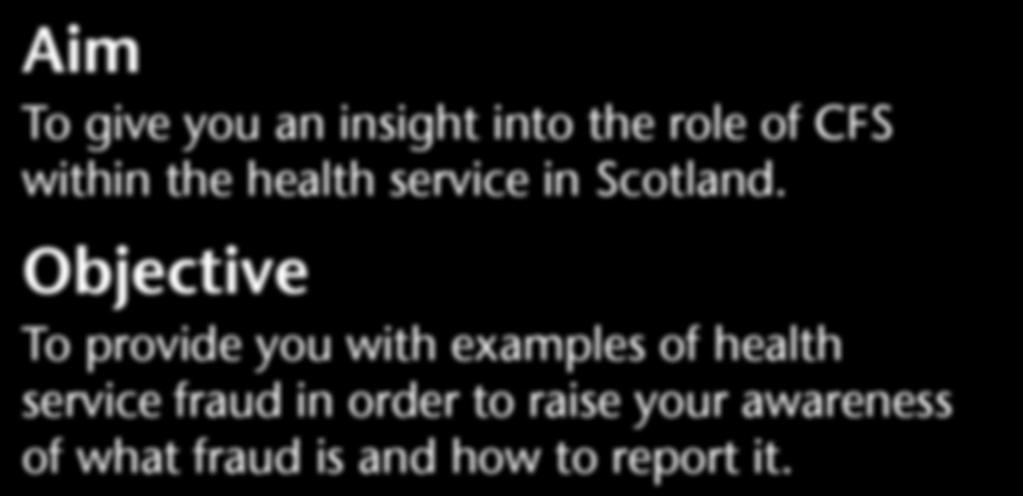 Aim To give you an insight into the role of CFS within the health service in.