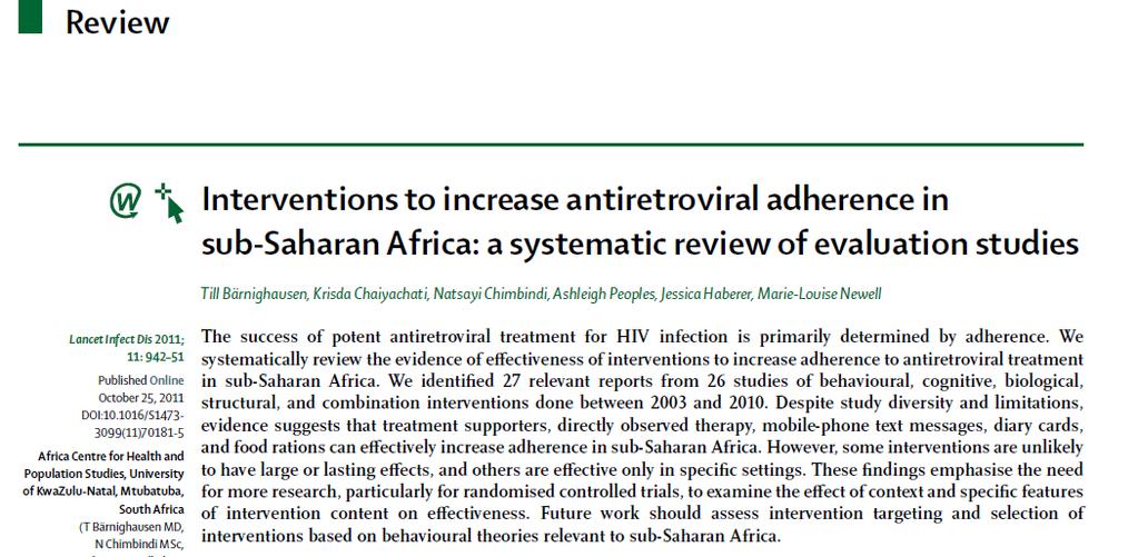 Approaches to managing adherence The Lancet, 2011 Systematic literature review; adherence interventions only.