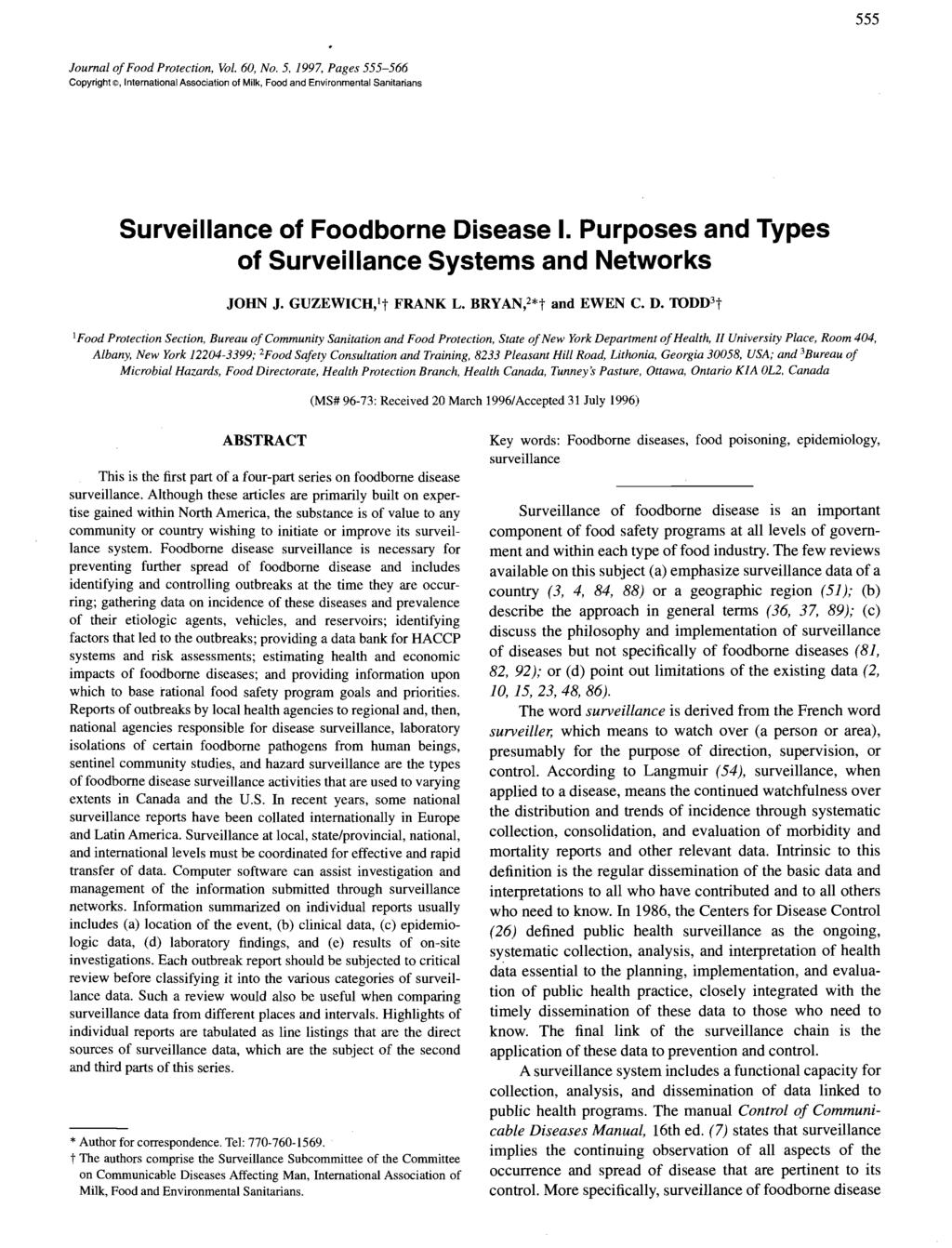 555 Journal of Food Protection, Vol. 60, No.5, 1997, Pages 555-566 Copyright, International Association 0' Milk, Food and Environmental Sanitarians Surveillance of Foodborne Disease I.