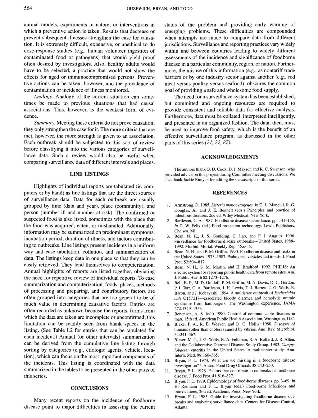 564 GUZEWICH, BRYAN, AND TODD animal models, experiments in nature, or interventions in which a preventive action is taken.