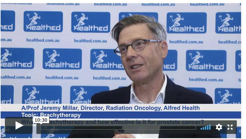 Radiation Therapy with A/Prof Jeremy Millar Brachytherapy with