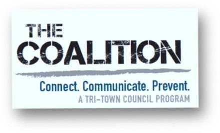 The Coalition 2015 Adult Perception Survey Report Executive Summary INTRODUCTION The Coalition, a program of the Tri-Town Council, conducted its third bi-annual online Adult Perception Survey in June