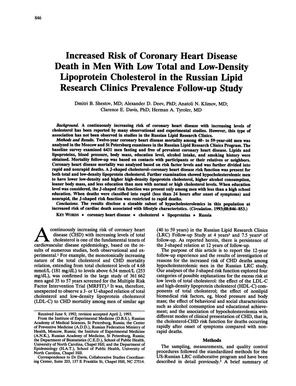 846 Increased Risk of Coronary Heart Disease Death in Men With Low Total and Low-Density Liorotein Cholesterol in the Russian Liid Research Clinics Prevalence Follow-u Study Dmitri B.