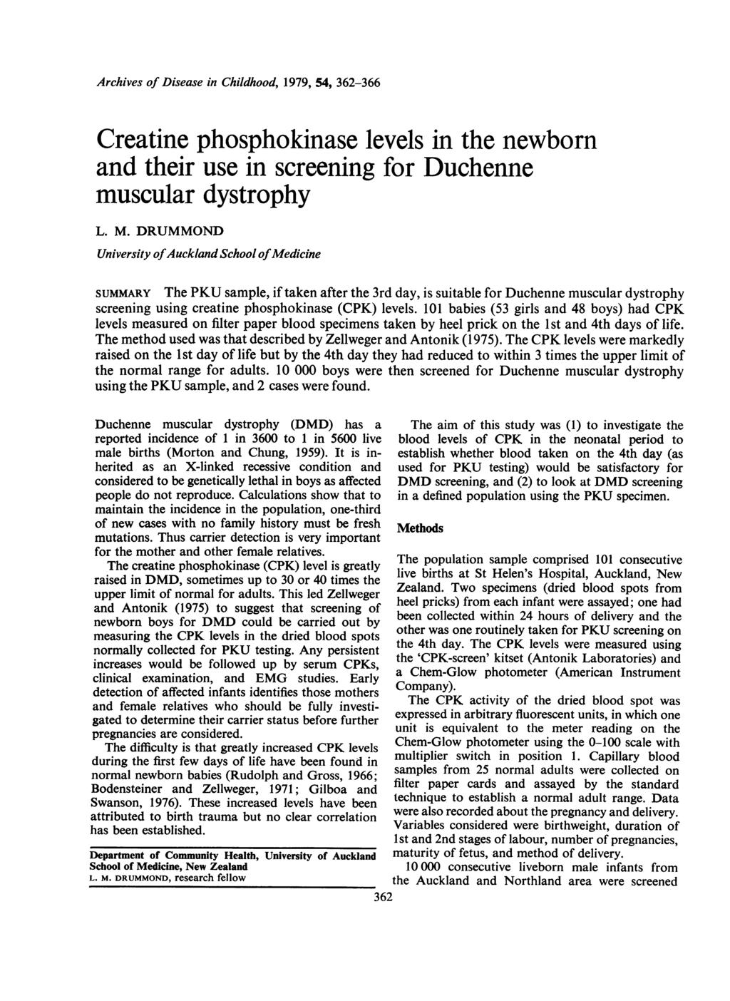 Archives of Disease in Childhood, 1979, 54, 362-366 Creatine phosphokinase levels in the newborn and their use in screening for Duchenne muscular dystrophy L. M.
