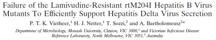 3TC do not inhibits HDV-RNA replication or improve HDV-related liver disease (Lau et al.