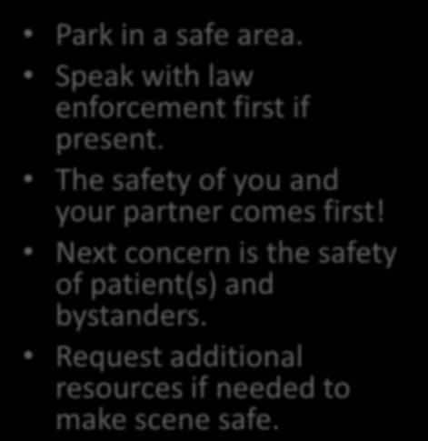 Park in a safe area.