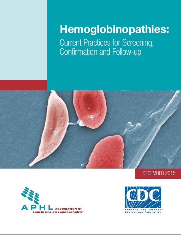 Hemoglobinopathies: Current Practices for Screening,