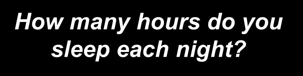 How many hours do