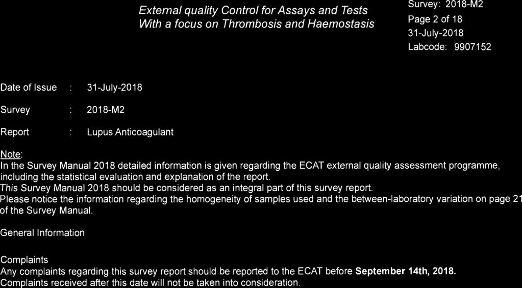 EC A le FOUNDATION External quality Control for Assays and Tests With a focus on Thrombosis and Haemostasis Page 2 of 18 Date of lssue : Survey : 218-M2 Report : Note: In the Survey Manual 218