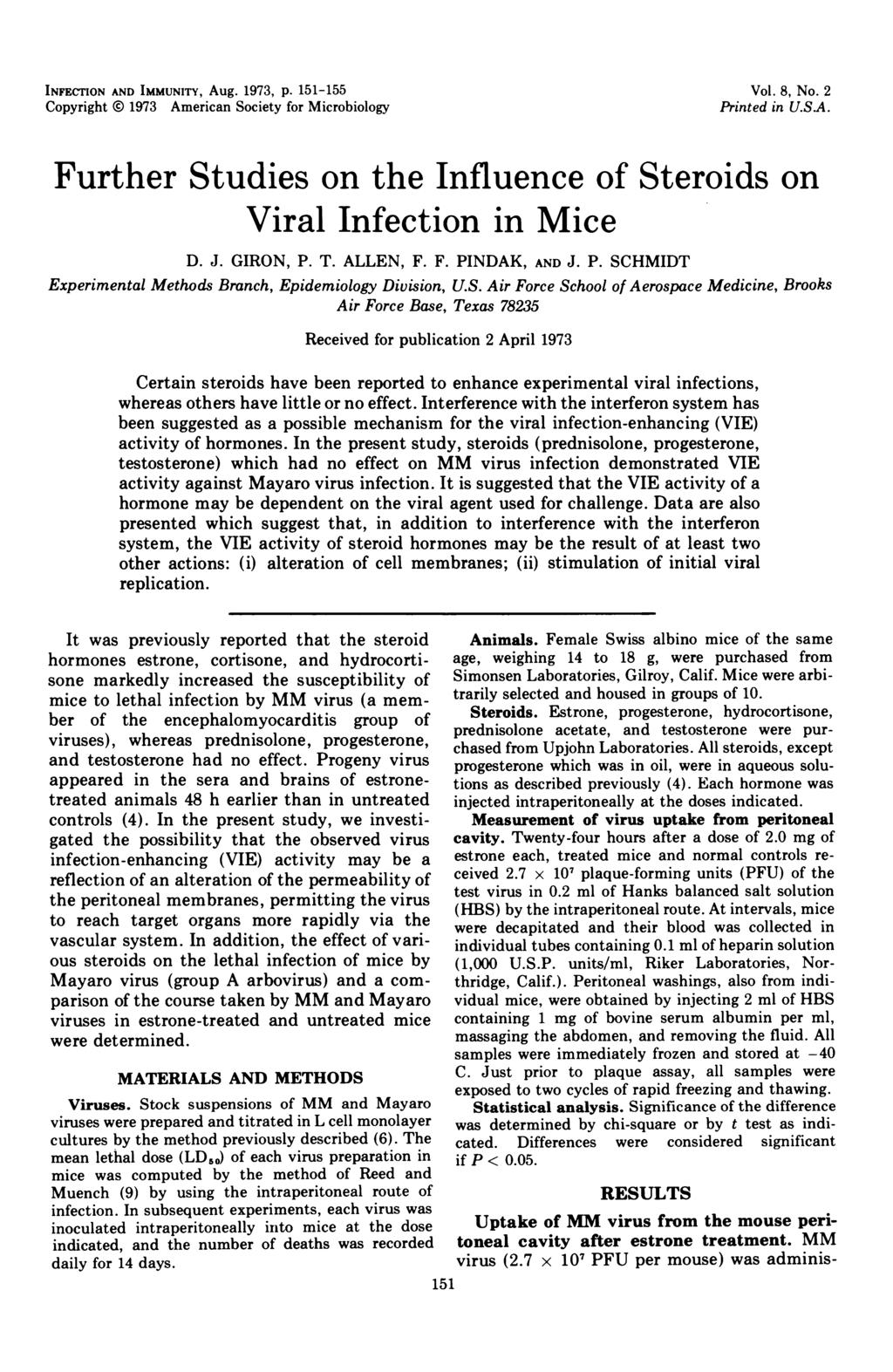 INFECTION AND IMMUNITY, Aug. 1973, p. 151-155 Cpyright ( 1973 American Sciety fr Micrbilgy Vl. 8, N. 2 Printed in U.S.A. Further Studies n the Influence f Sterids n Viral Infectin in Mice D. J.