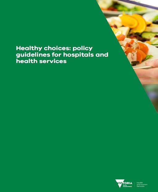 Australian government regulation to improve food environments (2007) QLD - A Better Choice Healthy Food and