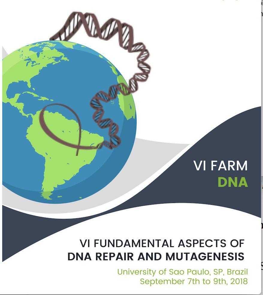 VI Fundamental Aspects of DNA Repair and Mutagenesis- FARM DNA 2018 Centro de Difusão Internacional, CDI Av. Prof.