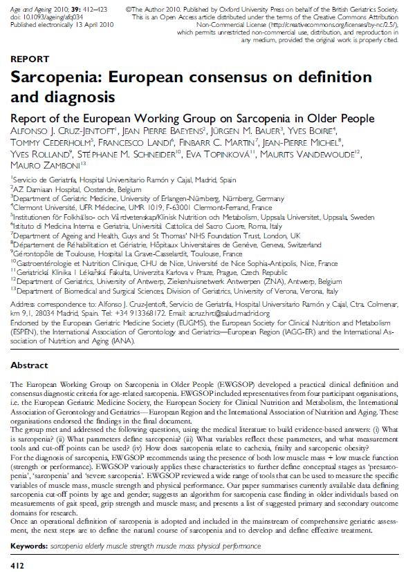 2010 European Consensus on Definition and Diagnosis European Consensus Definition Sarcopenia is a syndrome