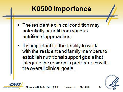 Slide 31 V. Item K0500 Nutritional Approaches A.