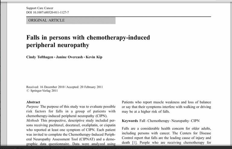 Falls Risk of falls increases with each cycle of chemotherapy Taxane based chemotherapy - greater risk of