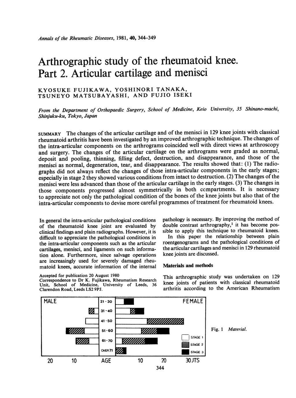 Annals of the Rheumatic Diseases, 1981, 40, 344-349 Arthrographic study of the rheumatoid knee. Part 2.