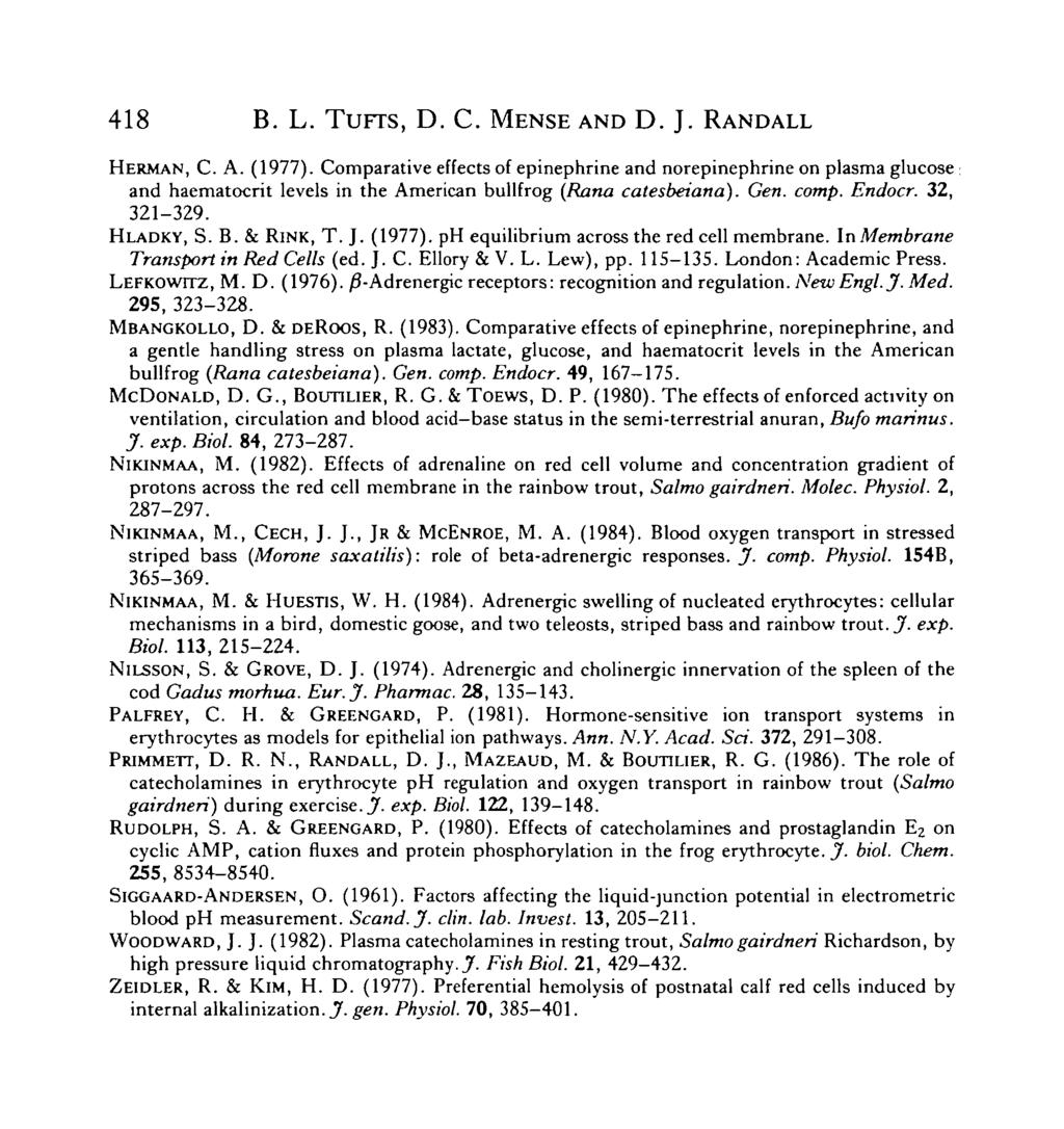 418 B. L. TUFTS, D. C. MENSE AND D. J. RANDALL HERMAN, C. A. (1977).