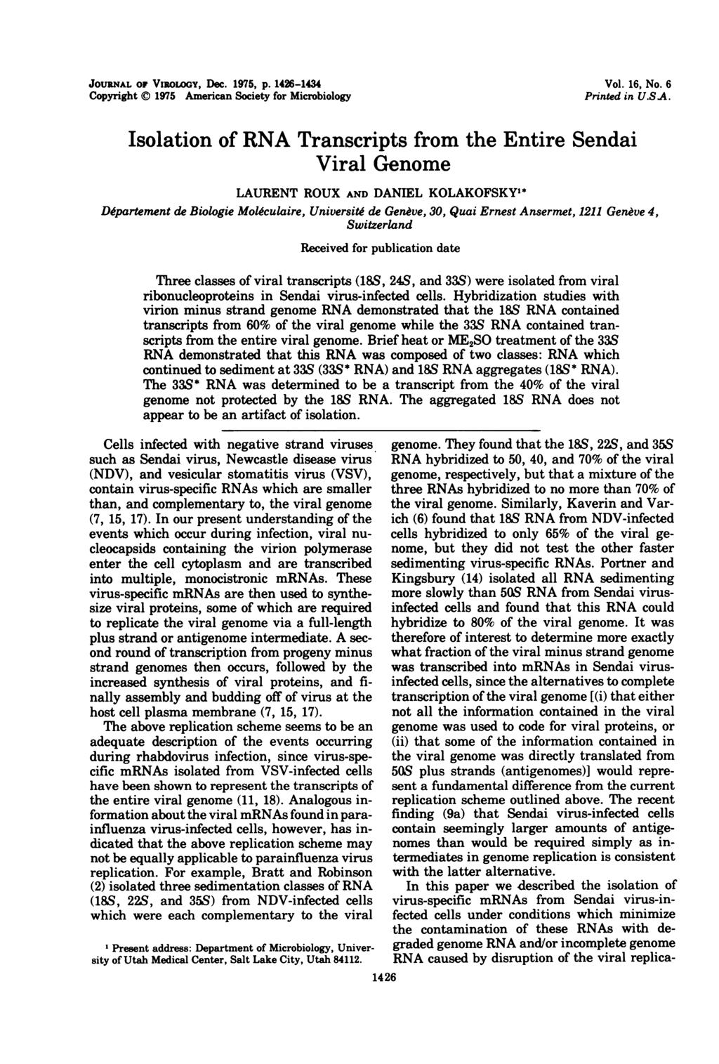 JOURNAL OF VioLoGY, Dec. 1975, p. 146-1434 Copyright ) 1975 American Society for Microbiology Vol. 16, No. 6 Printed in U.SA.