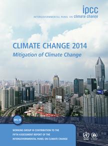 Working Group III Contribution to the IPCC 5 th Assessment Report CLIMATE CHANGE 2014: Mitigation of Climate Change Intergovernmental Panel on Climate Change (IPCC), April 2014 Technical Summary: 101