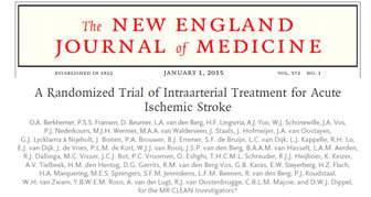 Multicenter Randomized Clinical Trial of ular Treatment for Acute Ischemic Stroke in the Netherlands (MR CLEAN) ular Treatment for Small Core and Anterior Circulation Proximal