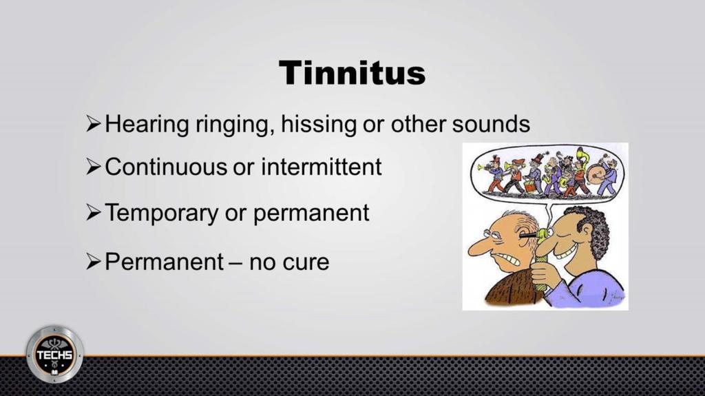 Tinnitus is hearing ringing, hissing or other sounds in your head when there is no external noise source. These sounds can be continuous or intermittent and can vary in loudness.